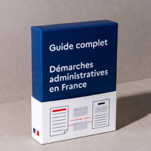 Guide complet démarches administratives en France